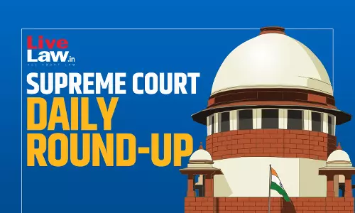 Supreme Court Daily Round-Up : August 19, 2026 Supreme Court Daily Round-Up : August 19, 2026