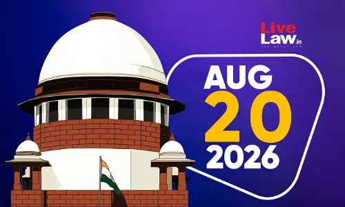 Supreme Court Daily Round-Up : August 20, 2026