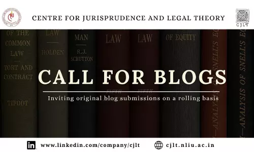 Call For Blog Submissions | CJLT Blog, NLIU Bhopal