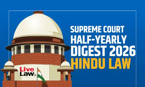 LiveLaw Supreme Court Half-Yearly Digest 2026 - Hindu Law