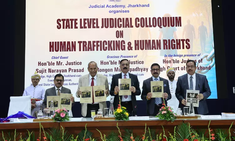 Jharkhand Judicial Academy Hosts State-Level Conference On Human Trafficking And Human Rights