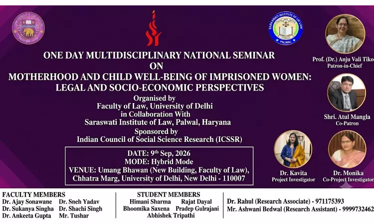 One Day Multidisciplinary National Seminar On Motherhood And Child Well-Being Of Imprisoned Women: Legal And Socio-Economic Perspectives