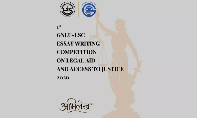 GNLU Legal Services Committee Launches National Essay Competition On Legal Aid And Access To Justice