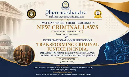 [Advertisement] CJAR, DNLU Announces Two Day Single Credit Course And International Conference On Criminal Justice