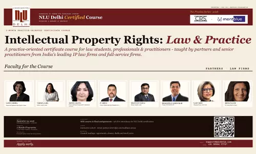 [Advertisement] NLU Delhi x Mentblue Launch Certificate Course On Intellectual Property Rights: Law & Practice - Register Now!