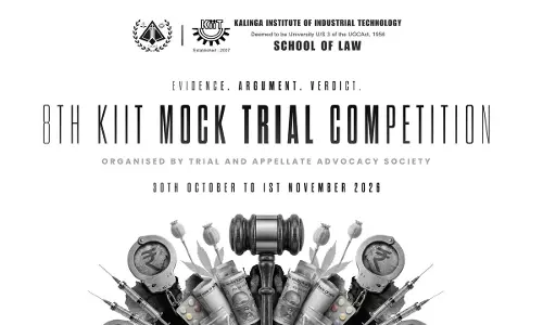 8th KIIT MOCK TRIAL COMPETITION, 2026- 30 October - 1 November 2026 | Physical Mode 8th KIIT MOCK TRIAL COMPETITION, 2026- 30 October - 1 November 2026 | Physical Mode