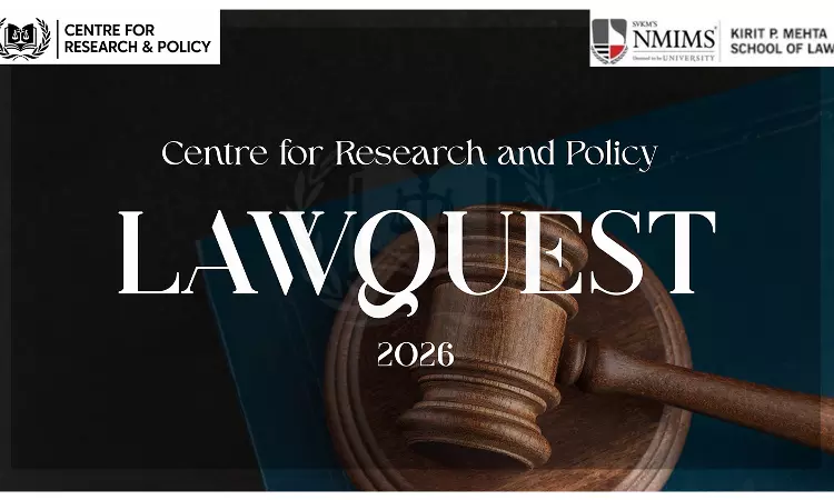SVKMs NMIMS Kirit P. Mehta School Of Law, Mumbais Centre For Research And Policy Organises LawQuest SVKMs NMIMS Kirit P. Mehta School Of Law, Mumbais Centre For Research And Policy Organises LawQuest