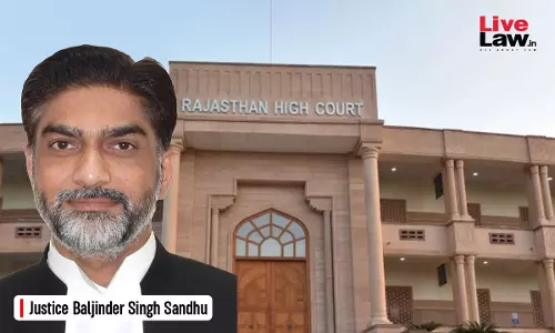 Night-Time NDPS Search Without Warrant Valid Where Urgent Action Justifies Delayed Section 42 Compliance: Rajasthan High Court