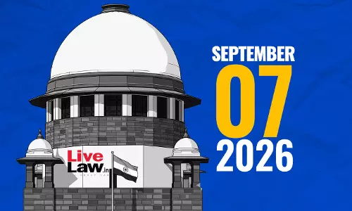 Supreme Court Daily Round-Up : September 7, 2026 Supreme Court Daily Round-Up : September 7, 2026