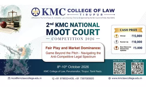 2nd Edition KMC National Moot Court Competition 2026 By KMC College Of Law, Tirupur, Tamil Nadu [Oct 8 - 10]: Register Now
