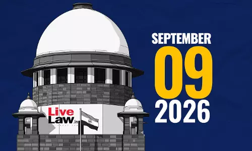 Supreme Court Daily Round-Up : September 9, 2026 Supreme Court Daily Round-Up : September 9, 2026