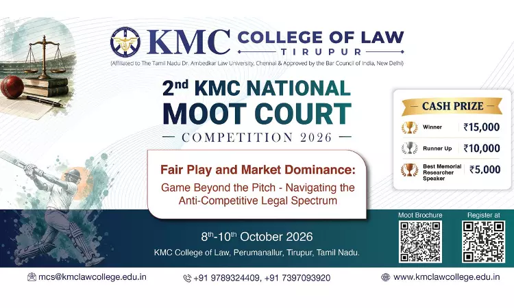 2nd Edition KMC National Moot Court Competition 2026 By KMC College Of Law, Tirupur, Tamil Nadu [Oct 8 - 10]: Register Now