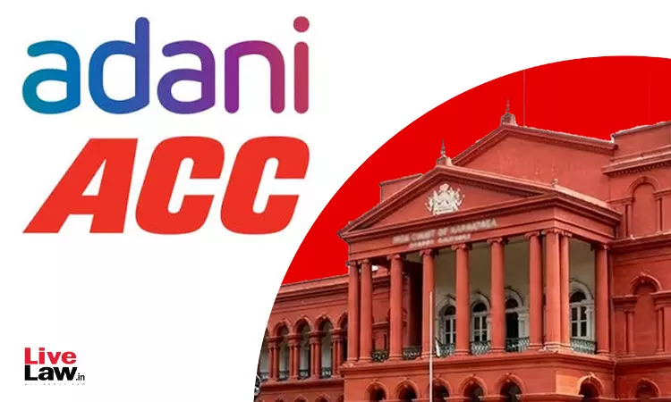No Supplementary Lease Deed Needed For Statutorily Extended Mining Lease: Karnataka High Court Quashes ₹482 Crore Penalty On ACC No Supplementary Lease Deed Needed For Statutorily Extended Mining Lease: Karnataka High Court Quashes ₹482 Crore Penalty On ACC