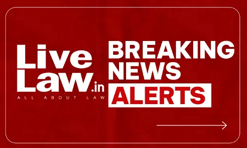 LiveLaw Breaking News Alerts: 25 September 2026