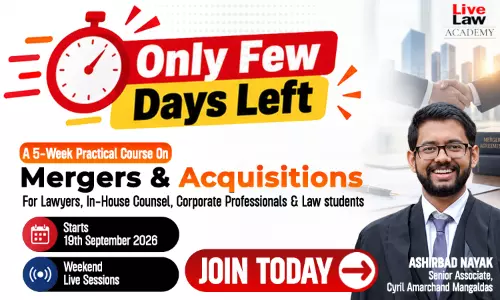 LiveLaw Academy Launches Capsule Course on Mergers and Acquisitions