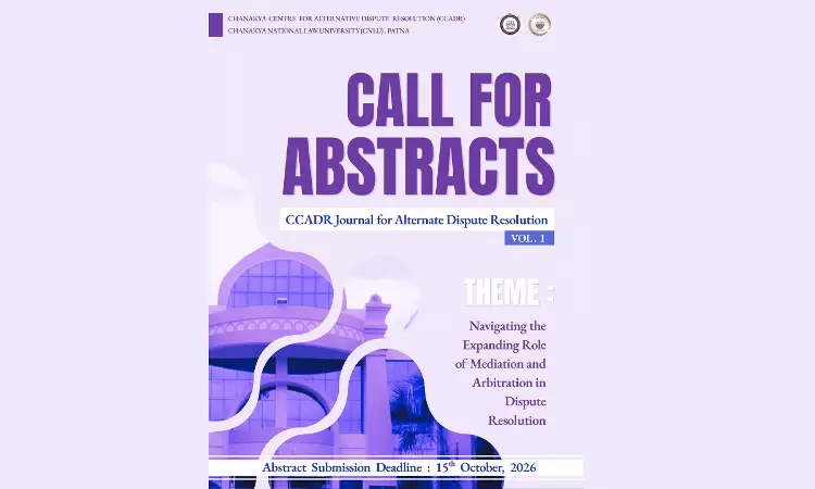 CNLUs CCADR Invites Abstracts For Inaugural ADR Journal; Submissions Open Till October 15