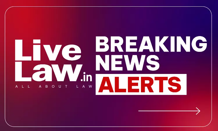 LiveLaw Breaking News Alerts: 16 September 2026 LiveLaw Breaking News Alerts: 16 September 2026
