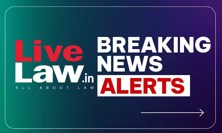 LiveLaw Breaking News Alerts: 01 October 2026