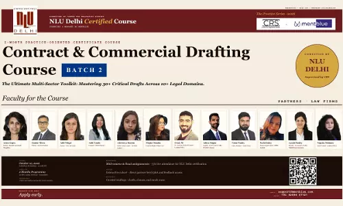 [Advertisement] NLU Delhi And Mentblue Launch Batch 2 Of Certificate Course On Contract & Commercial Drafting: Strategy And Negotiation