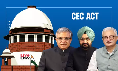 CEC & Election Commissioners Enjoy Greater Legal Immunity Than Even Judges, Remarks Supreme Court