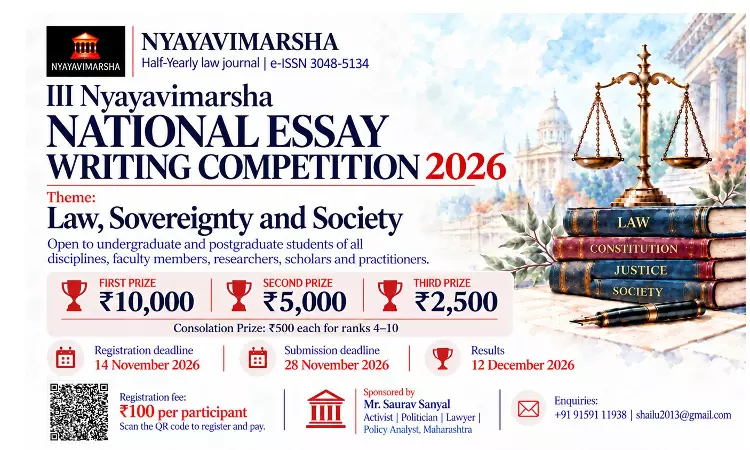 III Nyayavimarsha National Essay Writing Competition 2026 On “Law, Sovereignty And Society”; Registration Open III Nyayavimarsha National Essay Writing Competition 2026 On “Law, Sovereignty And Society”; Registration Open