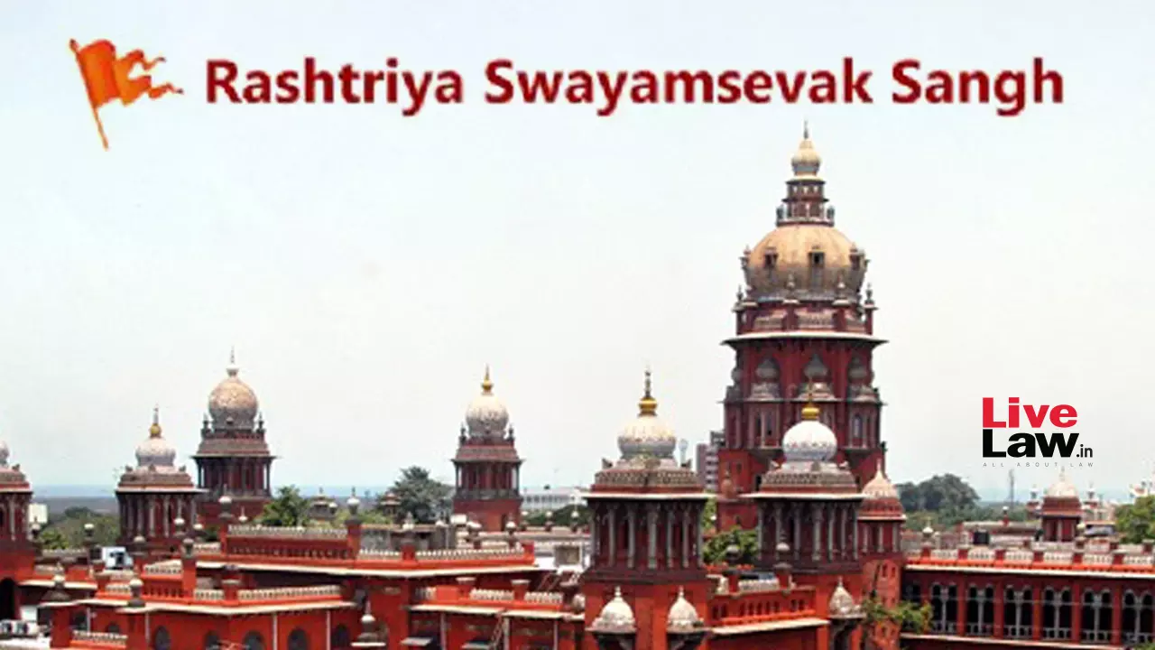 Madras High Court Clears Path for RSS Route March