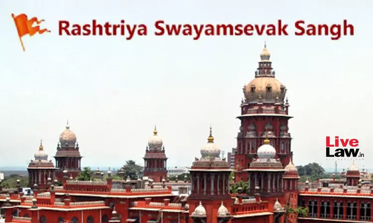 Madras High Court Paves Way For RSS Route March, Asks State Not To Deny Permission In Future Madras High Court Paves Way For RSS Route March, Asks State Not To Deny Permission In Future