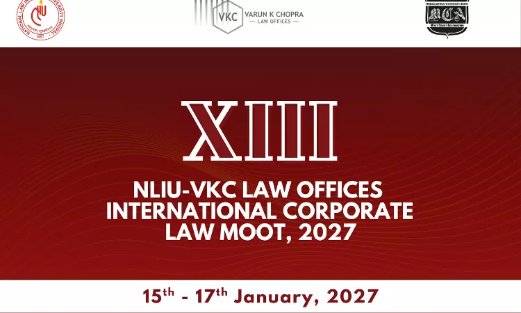 13th NLIU–VKC Law Offices International Corporate Law Moot, 2027; Register By November 3