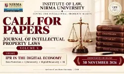 Call For Papers: Journal Of Intellectual Property Laws (JIPL), Nirma University Invites Submissions For Volume X