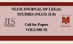 National Law University Delhis Journal of Legal Studies Invites Submissions For Volume IX