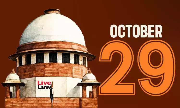 Supreme Court Daily Round-Up : October 29, 2026 Supreme Court Daily Round-Up : October 29, 2026