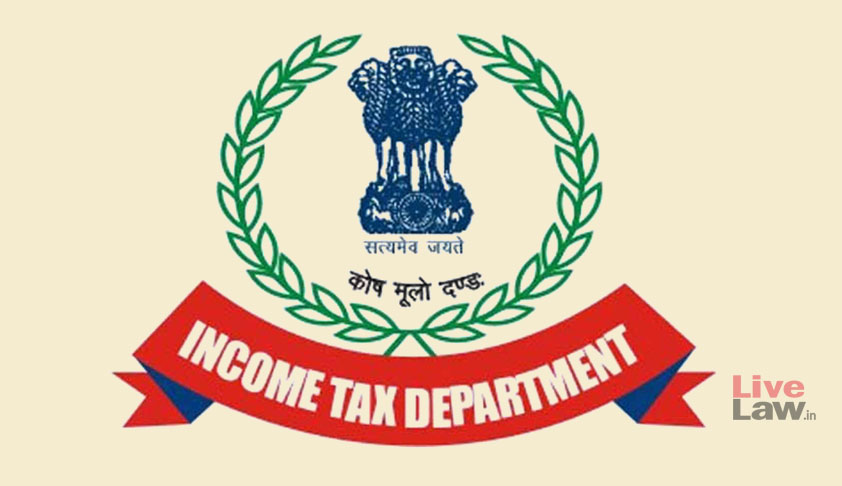 Sufficiency Or Inadequacy Of Reasons To Believe Cannot Be Looked Into While Considering Validity Of Search & Seizure U/Sec 132 Income Tax Act: Supreme Court