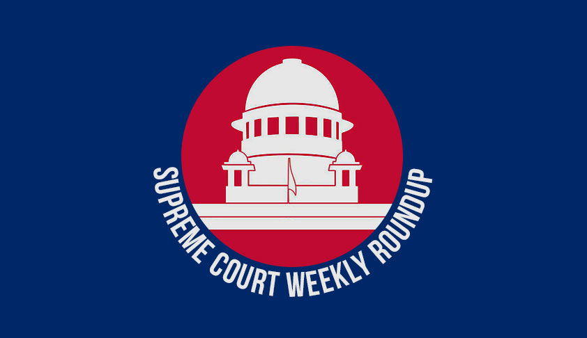 Supreme Court Weekly Round-Up
