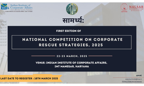 Indian Institute Of Corporate Affairs Presents Samarthya- National Competition On Corporate Rescue Strategies 2025