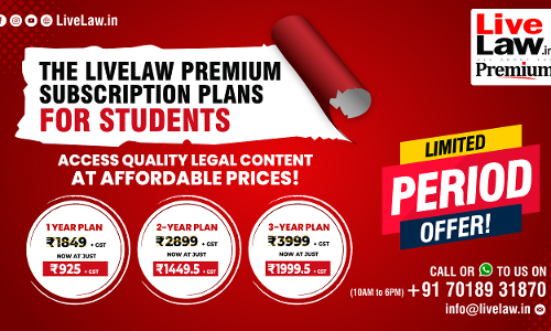 Summer Savings Alert: LiveLaw Student Subscription Plans At The Lowest Prices! [Offer Ending Soon]