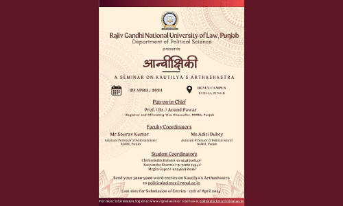 Call For Entries: RGNUL Is Organizing Aanvikshiki - Seminar On Kautilyas Arthashastra