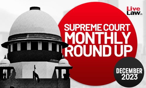 Supreme Court Monthly Round-Up: December 2023