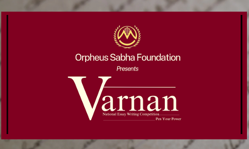 Orpheus Sabha Foundation Is Organizing Varnan- 1st National Essay Writing Competition [Submit By 20th February]