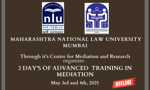 Two Days Advanced Training Program In Mediation At MNLU, Mumbai [Register By 25th April]