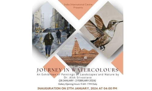 NCLAT Member, Dr. Alok Srivastavas Watercolour Exhibition At India International Centre [28th Jan - 2nd Feb]