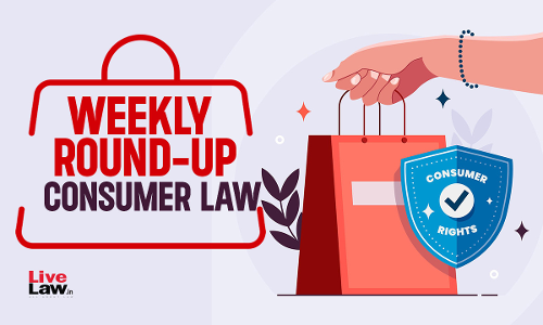 Consumer Cases Weekly Round-up: 27th November to 3rd December 2023