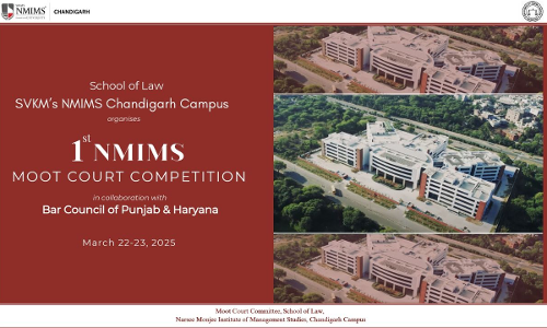 1st NMIMS Moot Court Competition In Collaboration With Bar Council Of Punjab & Haryana [22nd To 23rd March]