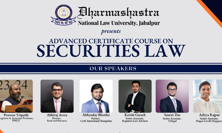 [Advt.] Advanced Certificate Course On Securities Law By Dharmashastra National Law University Jabalpur  [1st -16th March]