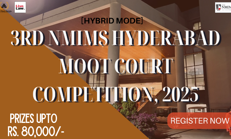 3rd NMIMS Hyderabad Moot Court Competition [Register By 9th March]