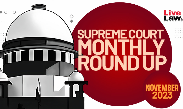 Supreme Court Monthly Round-Up November 2023