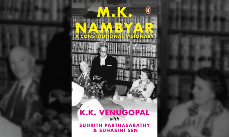 Book Review - M.K. Nambyar - A Constitutional Visionary