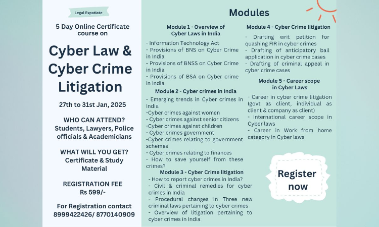 [Advt.]Legal Expatiate: 5 Day Online Certificate Course On Cyber Law And Cyber Crime Litigation [27th Jan to 31st Jan]