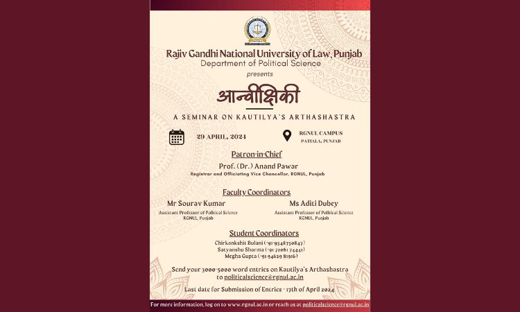 Call For Entries: RGNUL Is Organizing Aanvikshiki - Seminar On Kautilyas Arthashastra