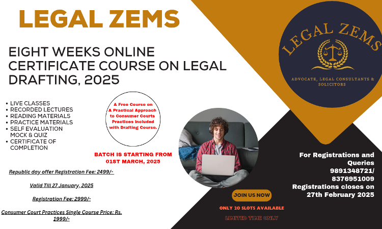 [Advt.] Legal Zems: Eight-Weeks Online Certificate Course On Legal Drafting 2025 [Register By 27th February]