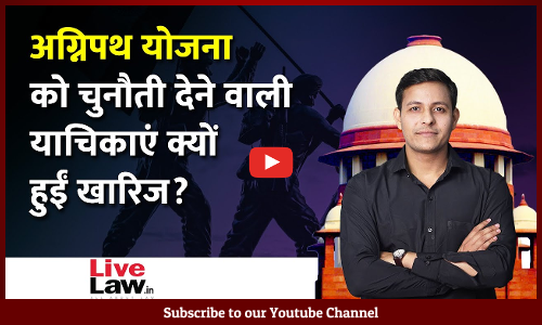 Supreme Court Dismisses pleas Challenging Delhi HC Verdict On Agnipath Scheme [VIDEO-HINDI]